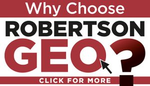 Robertson Geo | Why Choose Robertson Geo? Robertson Geo | Why Choose Robertson Geo?